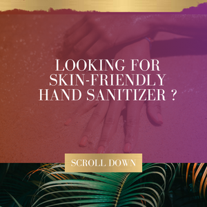 Skin-Friendly Hand Sanitizer