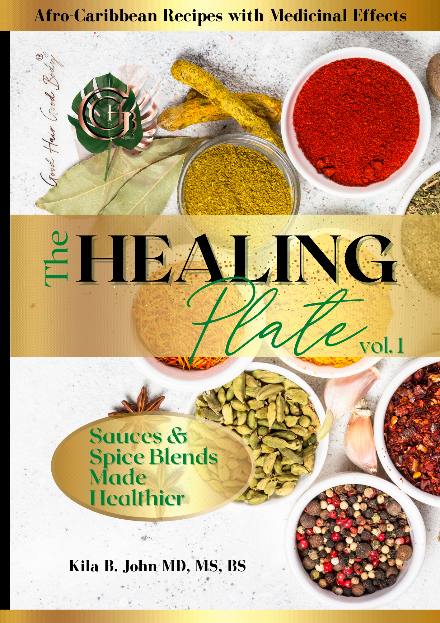 The Healing Plate Cookbook v1 - Spices of Life
